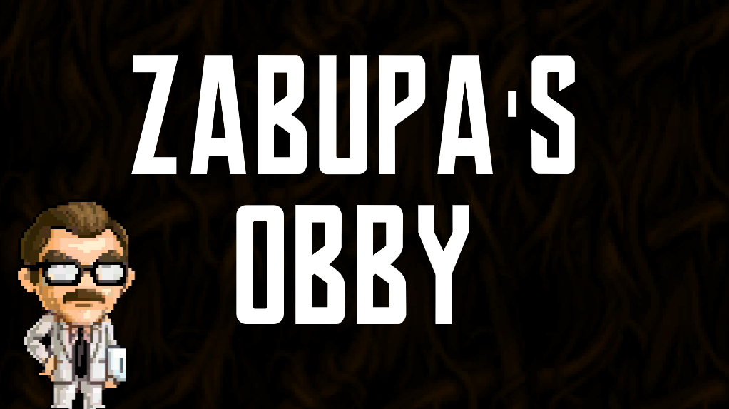 Zabupa's Obby