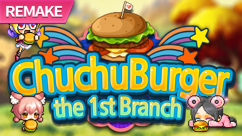 [Remake] Chu Chu Burger the 1st Branch