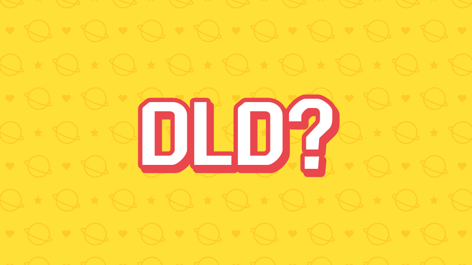 DLD?