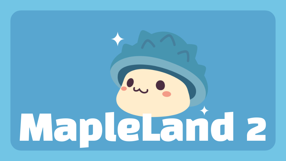 MapleLand 2