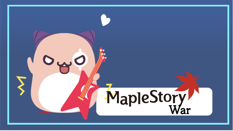 MapleStory War
