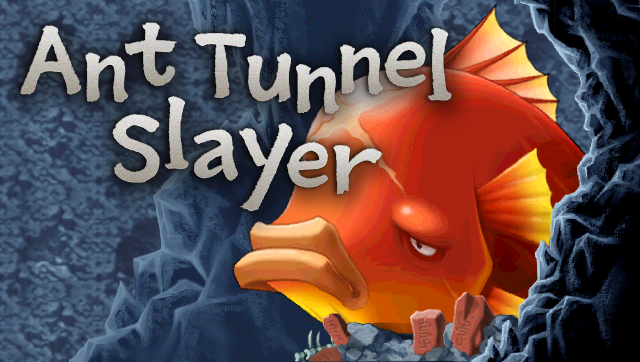 Ant Tunnel Slayer